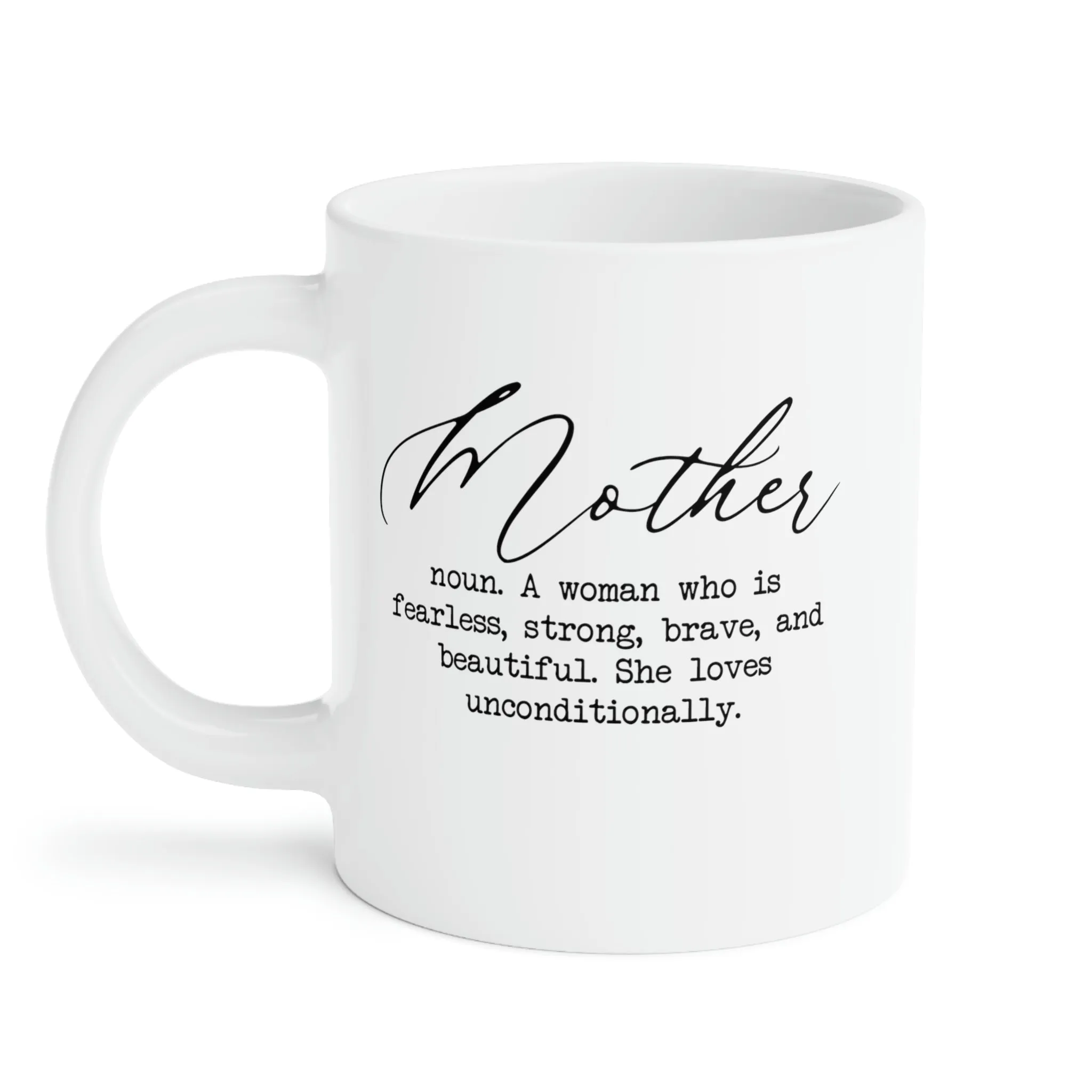 Mother Definition - Ceramic Mugs (11oz\15oz\20oz)